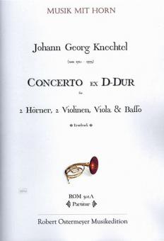Concerto ex D-Dur für 2 Hörner, 2 Violinen, Viola, Basso (um 1750) (Erstdruck) 