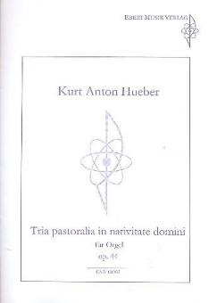 Tria Pastoralia in nativitate domini op. 44 