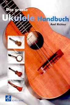 Das große Ukulele-Handbuch 
