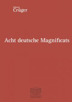 Acht deutsche Magnificats 