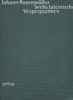 Sechs lateinische Vesperpsalmen 