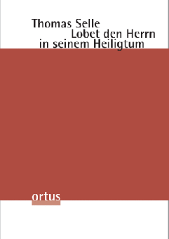 Lobet den Herrn in seinem Heiligtum (Psalm 150) 
