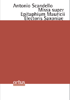Missa super Epitaphium Mauricii Electoris Saxoniae 