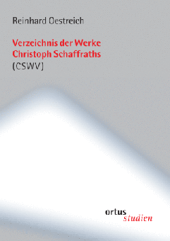 Verzeichnis der Werke Christoph Schaffraths (CSWV) 