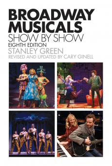 Broadway Musicals Show By Show 