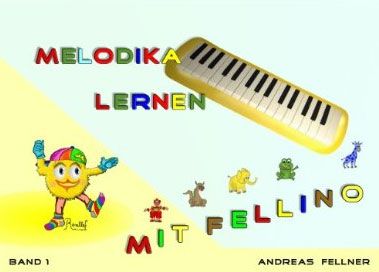 Melodika lernen mit Fellino 1 