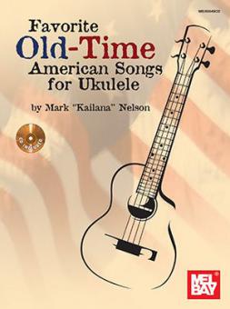 Favorite Old-Time American Songs for Ukulele 