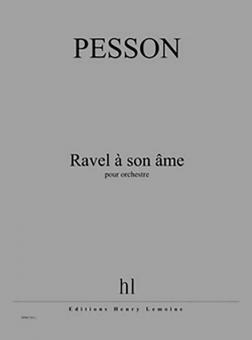 Ravel à son âme 