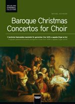 Baroque Christmas Concertos for Choir (Chorausgabe) 