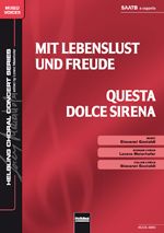Mit Lebenslust und Freude / Questa dolce Siren 