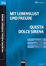 Mit Lebenslust und Freude / Questa dolce Siren 