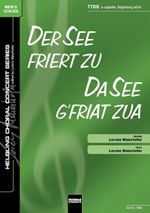 Der See friert zu / Da See g'friat zua 