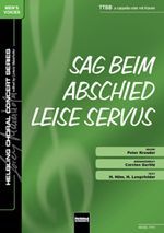 Sag beim Abschied leise Servus 