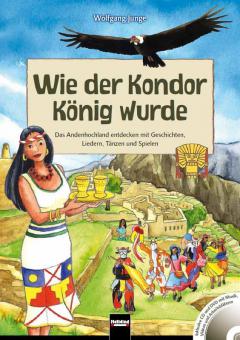 Wie der Kondor König wurde 