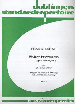 Walzer-lntermezzo (Lippen schweigen) 