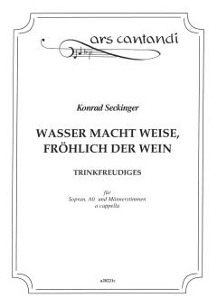 Wasser macht weise, fröhlich der Wein 