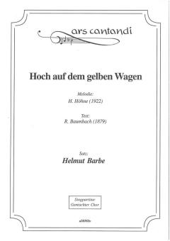 Hoch auf dem gelben Wagen 