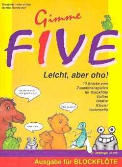 Gimme Five - Leicht, aber oho! 