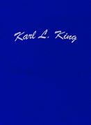 Karl L. King, An American Bandmaster 