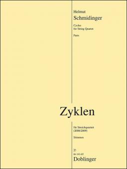 Zyklen für Streichquartett (2008/2009) 