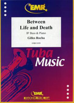 Between Life and Death Standard