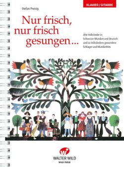 Nur frisch, nur frisch gesungen 