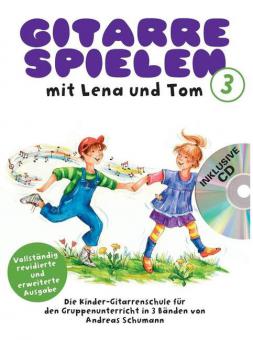 Gitarre Spielen mit Lena und Tom 3 (CD-Edition) 