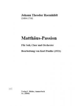 Matthäus-Passion für Soli, Chor und Orchester RoemV 242 