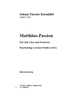Matthäus-Passion für Soli, Chor und Orchester RoemV 242 