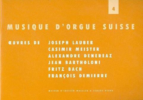 Schweizer Orgelmusik Heft 4 