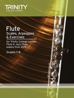Flute & Jazz Flute Scales & Arpeggios Grades 1-8 from 2015 