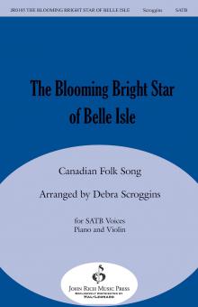 The Blooming Bright Star Of Belle Isle 