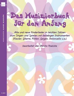 Das Musizierbuch für den Anfang 