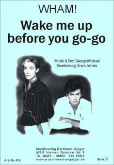 Wake Me Up Before You Go-Go 