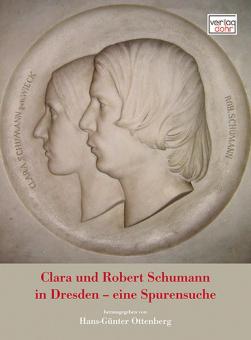 Clara und Robert Schumann in Dresden 