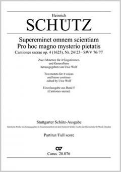 Supereminet omnem scientam; Pro hoc magno mysterio pietatis 