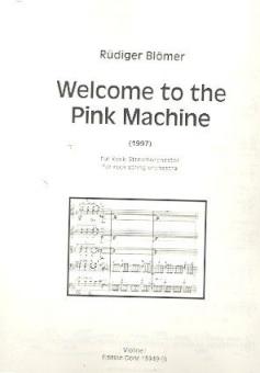 Welcome to the Pink Machine 