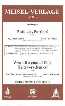 Fraeulein Pardon/Wenn Du Einmal Dein Herz Verschenkst 