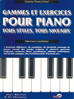 Gammes et Exercices pour Piano Tous Styles, Tous Niveaux 