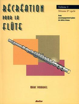 Récréation pour la Flûte Vol. 1 