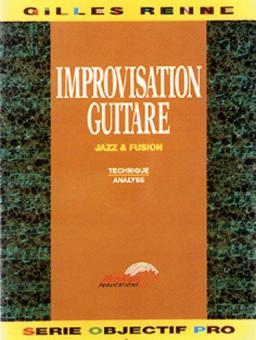 Improvisation Guitare Jazz and Fusion 