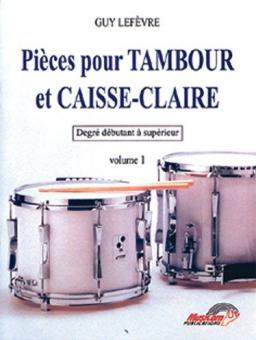 Pièces pour Tambour et Caisse-Claire - Vol. 1 