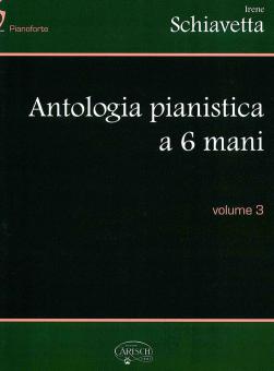 Antologia Pianistica a 6 Mani Vol. 3 