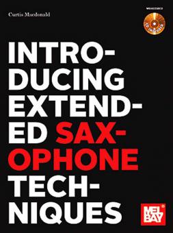 Introducing Extended Saxophone Techniques 