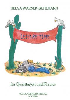 Leisure time. 8 Stücke für Quartfagott und Klavier 