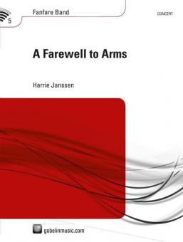 A Farewell To Arms (Fanfarenorchester) 