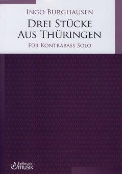 Drei Stücke aus Thüringen für Kontrabass Solo 
