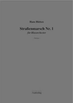Straßenmarsch Nr. 1 für Blasorchester 