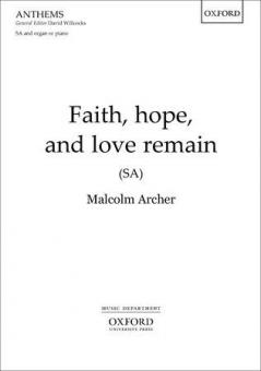 Faith, hope, and love remain 