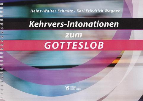 Kehrvers-Intonationen zum Gotteslob 